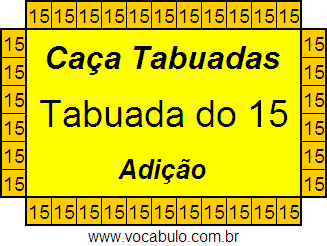 Caça Tabuada de Adição do 15