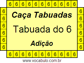 Caça Tabuada de Adição do 6