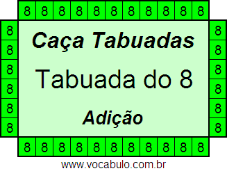 Caça Tabuada de Adição do 8