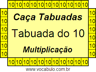 Caça Tabuada de Multiplicação do 10