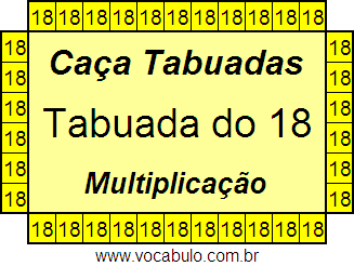 Caça Tabuada de Multiplicação do 18