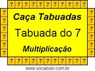 Caça Tabuada de Multiplicação do 7