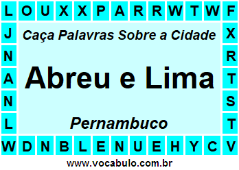 Caça Palavras Sobre a Cidade Abreu e Lima do Estado Pernambuco