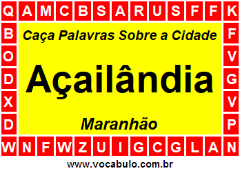 Caça Palavras Sobre a Cidade Açailândia do Estado Maranhão