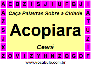 Caça Palavras Sobre a Cidade Acopiara do Estado Ceará