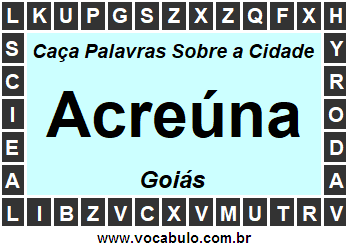 Caça Palavras Sobre a Cidade Acreúna do Estado Goiás