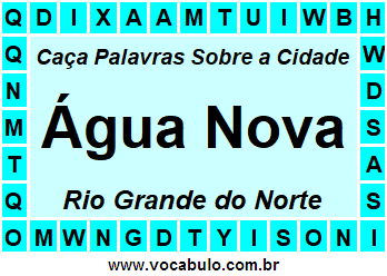 Caça Palavras Sobre a Cidade Norte Rio Grandense Água Nova
