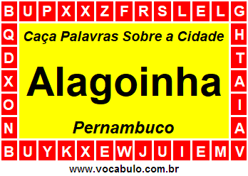 Caça Palavras Sobre a Cidade Alagoinha do Estado Pernambuco