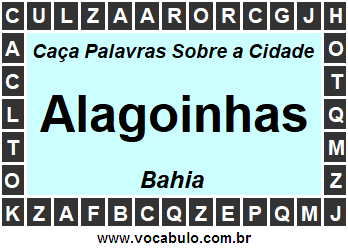Caça Palavras Sobre a Cidade Alagoinhas do Estado Bahia