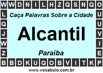 Caça Palavras Sobre a Cidade Alcantil do Estado Paraíba