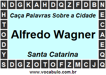 Caça Palavras Sobre a Cidade Catarinense Alfredo Wagner