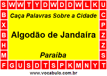 Caça Palavras Sobre a Cidade Algodão de Jandaíra do Estado Paraíba