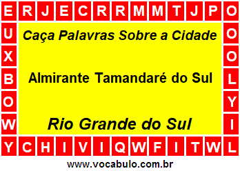 Caça Palavras Sobre a Cidade Gaúcha Almirante Tamandaré do Sul
