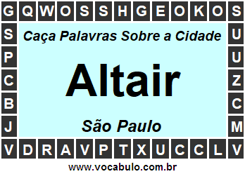 Caça Palavras Sobre a Cidade Paulista Altair