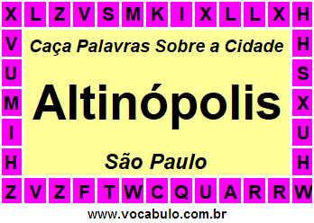 Caça Palavras Sobre a Cidade Altinópolis do Estado São Paulo