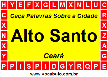Caça Palavras Sobre a Cidade Alto Santo do Estado Ceará