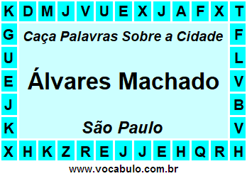 Caça Palavras Sobre a Cidade Paulista Álvares Machado