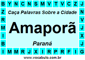 Caça Palavras Sobre a Cidade Amaporã do Estado Paraná