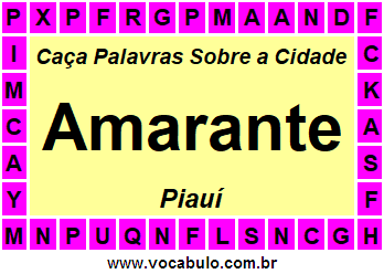 Caça Palavras Sobre a Cidade Amarante do Estado Piauí