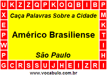 Caça Palavras Sobre a Cidade Américo Brasiliense do Estado São Paulo