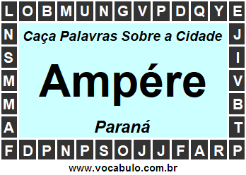 Caça Palavras Sobre a Cidade Paranaense Ampére