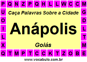 Caça Palavras Sobre a Cidade Goiana Anápolis