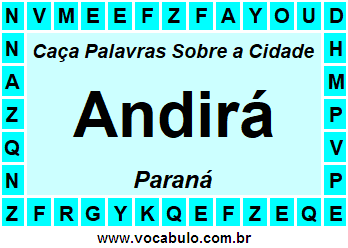 Caça Palavras Sobre a Cidade Andirá do Estado Paraná
