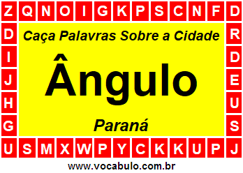 Caça Palavras Sobre a Cidade Paranaense Ângulo