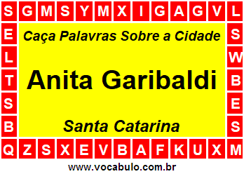 Caça Palavras Sobre a Cidade Catarinense Anita Garibaldi