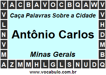 Caça Palavras Sobre a Cidade Antônio Carlos do Estado Minas Gerais