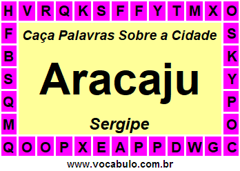 Caça Palavras Sobre a Cidade Sergipana Aracaju