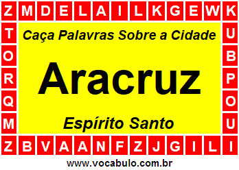Caça Palavras Sobre a Cidade Aracruz do Estado Espírito Santo
