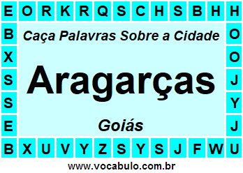 Caça Palavras Sobre a Cidade Goiana Aragarças