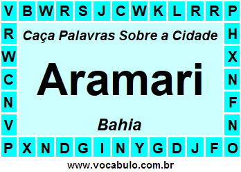 Caça Palavras Sobre a Cidade Aramari do Estado Bahia