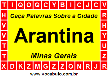 Caça Palavras Sobre a Cidade Arantina do Estado Minas Gerais