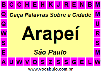 Caça Palavras Sobre a Cidade Arapeí do Estado São Paulo