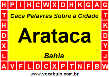 Caça Palavras Sobre a Cidade Arataca do Estado Bahia