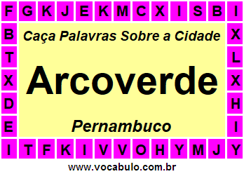 Caça Palavras Sobre a Cidade Pernambucana Arcoverde