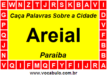 Caça Palavras Sobre a Cidade Areial do Estado Paraíba