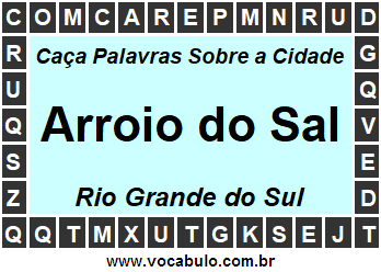 Caça Palavras Sobre a Cidade Gaúcha Arroio do Sal