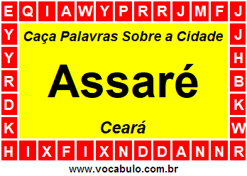 Caça Palavras Sobre a Cidade Assaré do Estado Ceará