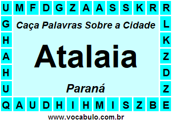 Caça Palavras Sobre a Cidade Paranaense Atalaia