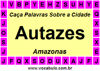 Caça Palavras Sobre a Cidade Amazonense Autazes