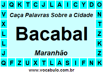 Caça Palavras Sobre a Cidade Maranhense Bacabal