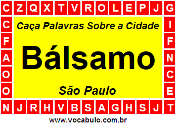 Caça Palavras Sobre a Cidade Bálsamo do Estado São Paulo