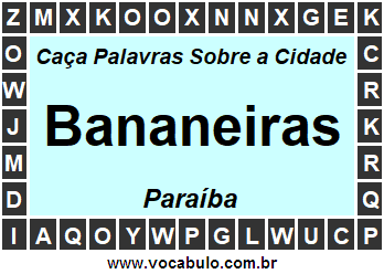 Caça Palavras Sobre a Cidade Paraibana Bananeiras