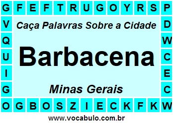 Caça Palavras Sobre a Cidade Barbacena do Estado Minas Gerais