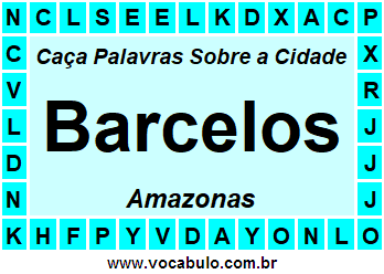 Caça Palavras Sobre a Cidade Amazonense Barcelos