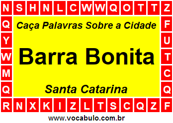 Caça Palavras Sobre a Cidade Barra Bonita do Estado Santa Catarina
