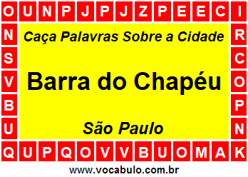 Caça Palavras Sobre a Cidade Paulista Barra do Chapéu